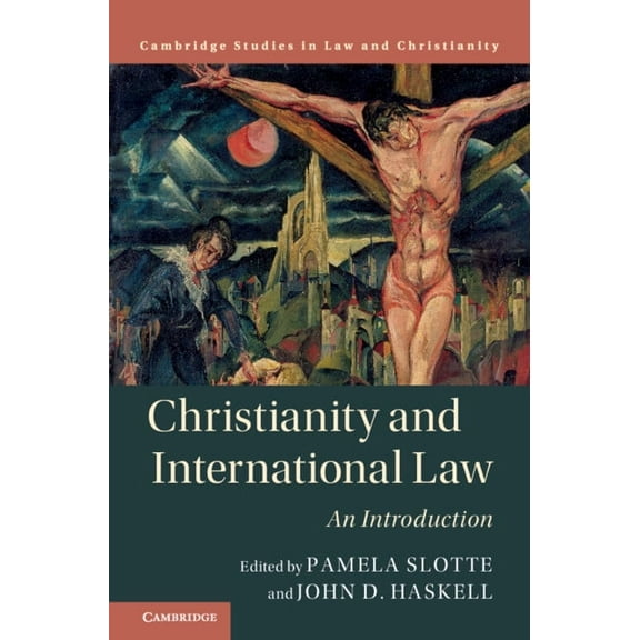 Law and Christianity Christianity and International Law, (Paperback)