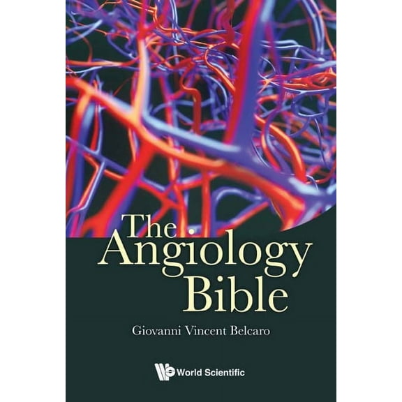 The Angiology Bible, (Hardcover)