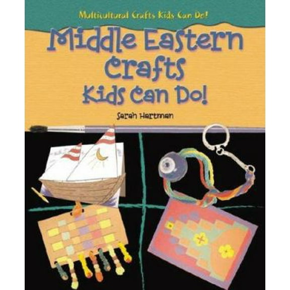 Pre-Owned Middle Eastern Crafts Kids Can Do! (Multicultural Crafts Kids Can Do!) (Unknown) 0766024563 9780766024564