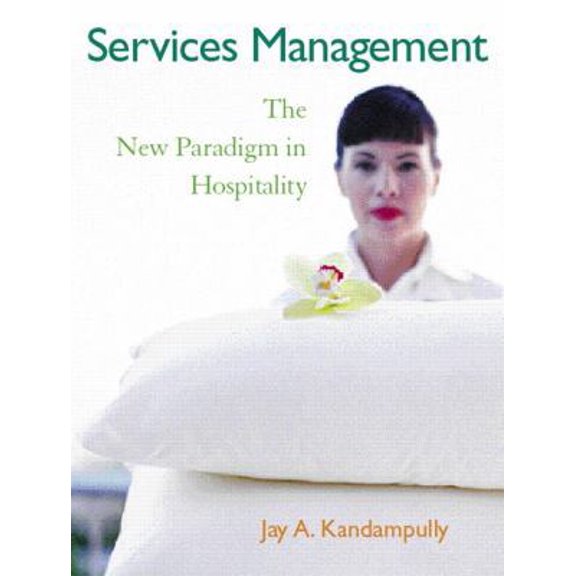 Pre-Owned Services Management: The New Paradigm In Hospitality (Paperback) 0131916548 9780131916548