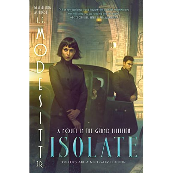 Pre-Owned The Grand Illusion: Isolate : A Novel in the Grand Illusion (Series #1) (Hardcover)