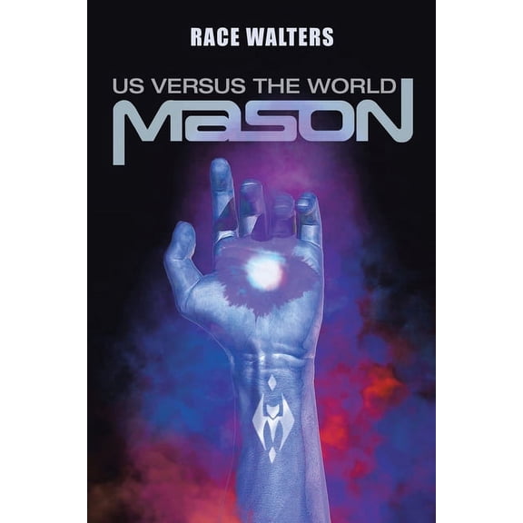 Mason: Us Versus the World, (Paperback)