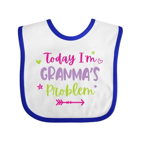 

Inktastic Child Funny Today Im Granmas Problem Gift Baby Girl Bib