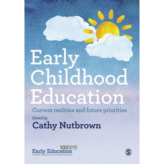 Early Childhood Education: Current Realities and Future Priorities (Paperback)