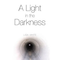 A Light in the Darkness, (Paperback)