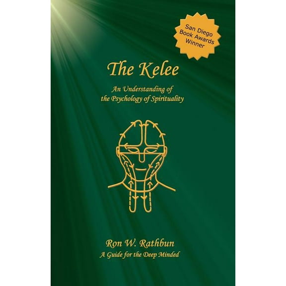 The Kelee: An Understanding of the Psychology of Spirituality, (Paperback)