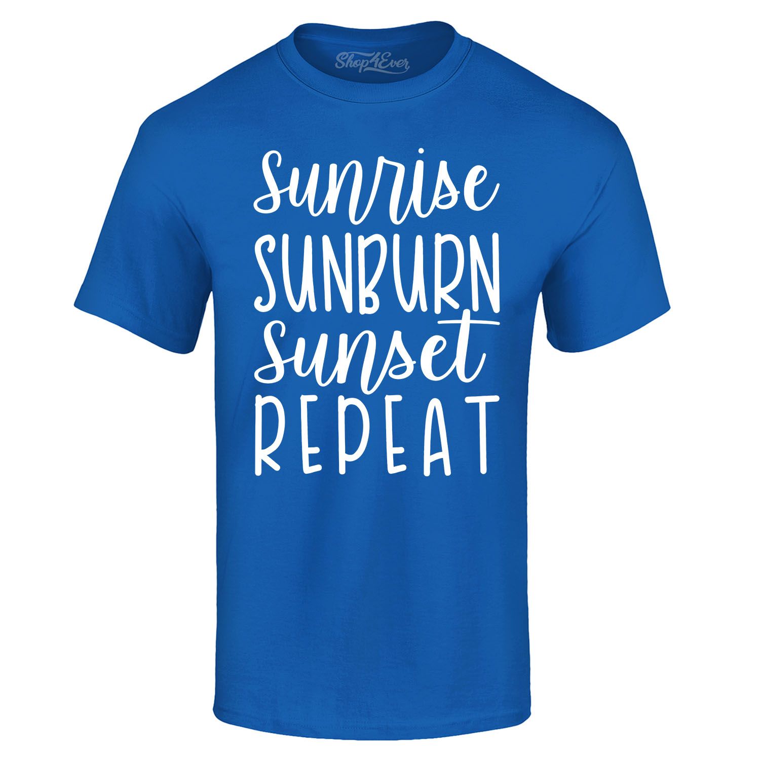 sunrise sunburn sunset repeat t shirt