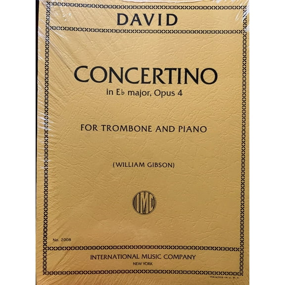 David: Concertino in Eb Major, Op. 4 for Trombone and Piano (IMC # 2008)