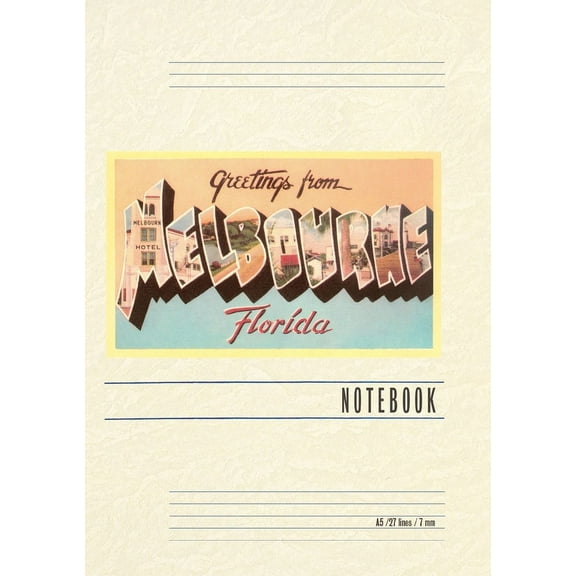 Vintage Lined Notebook Greetings from Melbourne, Florida (Paperback)