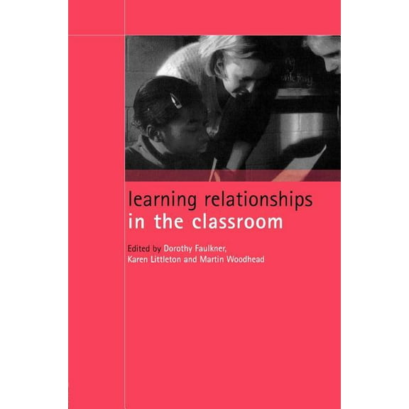 Child Development in Families, Schools a Learning Relationships in the Classroom, Book 2, (Paperback)