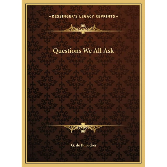 Questions We All Ask, (Hardcover)