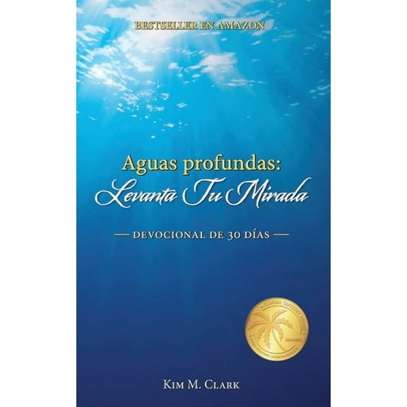 Aguas profundas: ¡Levanta tu mirada!, (Paperback)