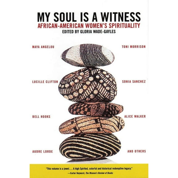 My Soul Is a Witness: African-American Women's Spirituality, (Paperback)