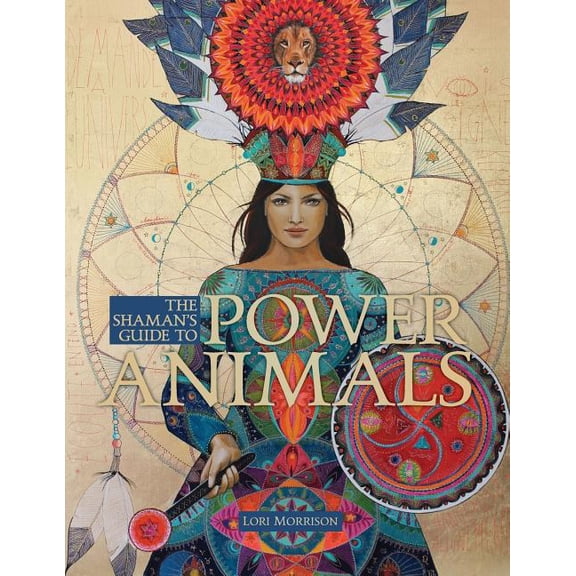 The Shaman's Guide to Power Animals, (Paperback)