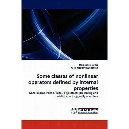 Some Classes of Nonlinear Operators Defined by Internal