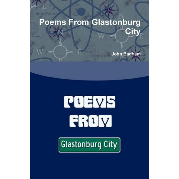 Poems From Glastonburg City, (Paperback)