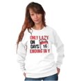 thumbnail image 4 of Only Lazy on Days that End in Y Funny Sweatshirt for Men or Women Brisco Brands X, 4 of 6