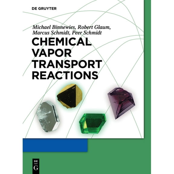 Chemical Vapor Transport Reactions, (Hardcover)