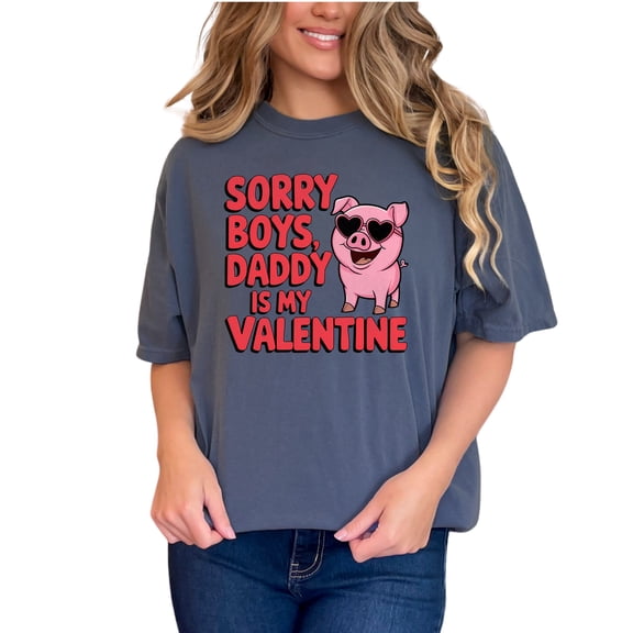 Sorry Boys Daddy Is My Valentine Shirt, Cute Pig Heart Sunglasses Tee, Valentines Day Gift, Funny Love T-Shirt, Mens Womens Kids, Denim Comfort Colors T-Shirt, Small