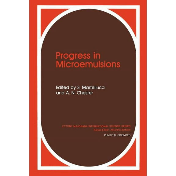 Ettore Majorana International Science Progress in Microemulsions, Book 41, (Paperback)
