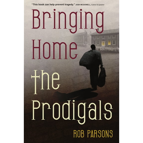 Bringing Home the Prodigals, (Paperback)