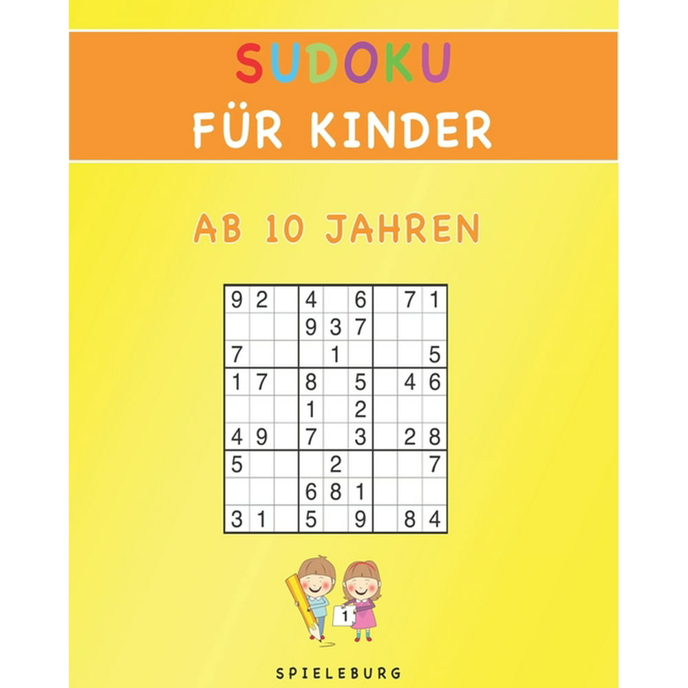 sudoku für kinder ab 10 jahren 200 sudoku rätsel für 10