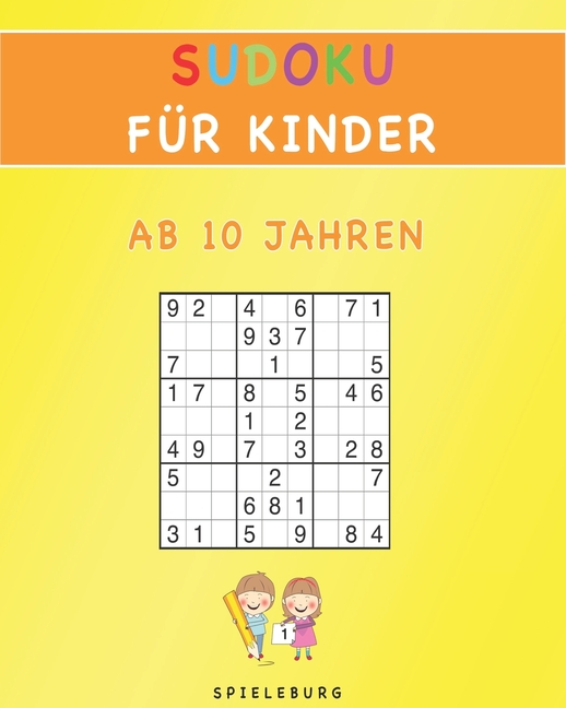 Sudoku für Grundschüler: Spielerisch Logik lernen mit bunten Zahlenrätseln!