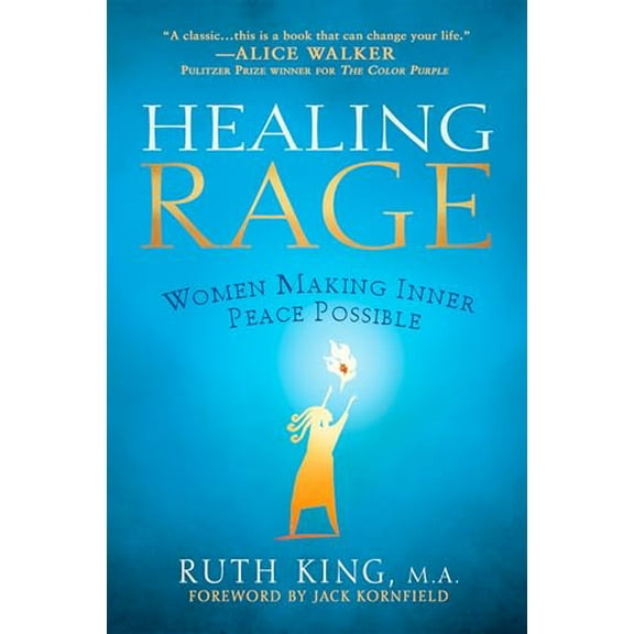Pre-Owned Healing Rage: Women Making Inner Peace Possible (Paperback) 1592404065 9781592404063