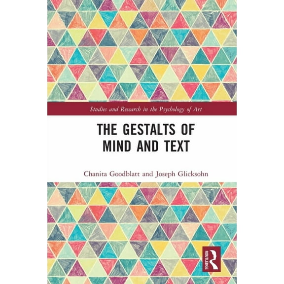 Studies and Research in the Psychology o The Gestalts of Mind and Text, (Paperback)
