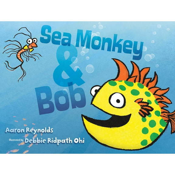 Sea Monkey & Bob (Hardcover)