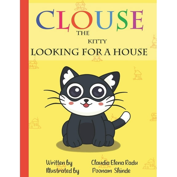 Clouse the Kitty Looking for a House (Paperback)