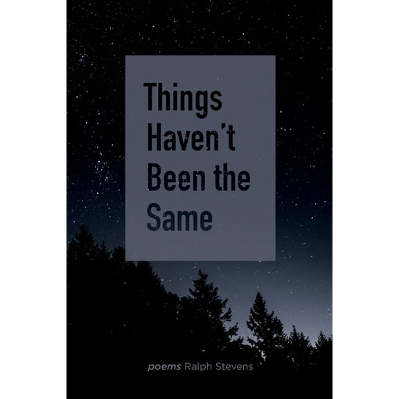 Things Haven't Been the Same (Paperback)