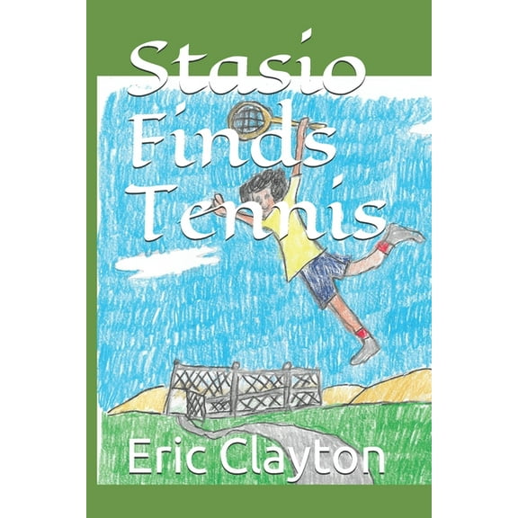 Stasio Finds Tennis, (Paperback)