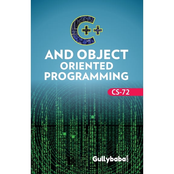 CS-72 C and Object Oriented Programming, (Paperback)