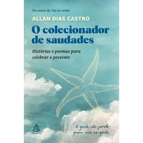O colecionador de saudades (Paperback)