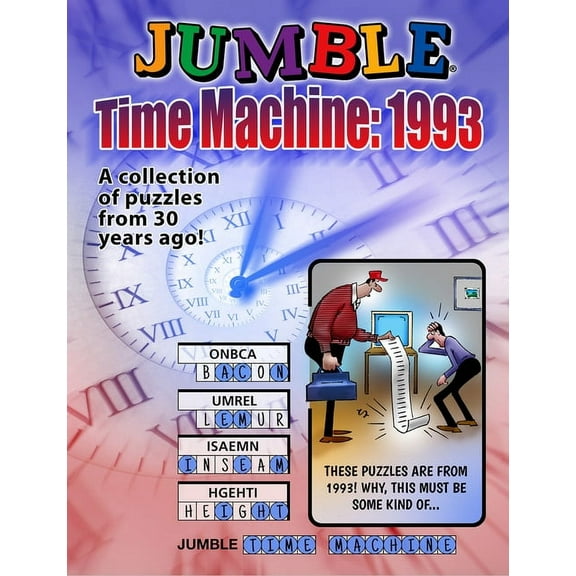 Jumbles(r) Jumble(r) Time Machine 1993: A Collection of Puzzles from 30 Years Ago, (Paperback)