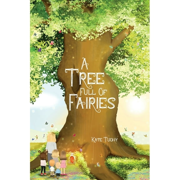 A Tree Full Of Fairies, (Hardcover)