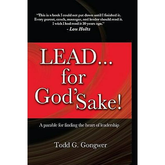 Pre-Owned Lead for God's Sake (Hardcover) 0982594100 9780982594100