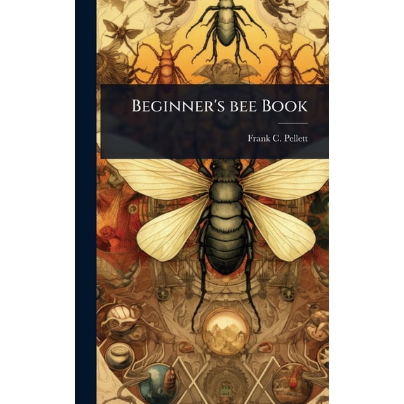 Beginner's bee Book, (Hardcover)
