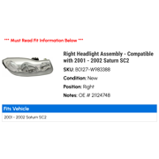 Right Headlight Assembly - Compatible with 2001 - 2002 Saturn SC2