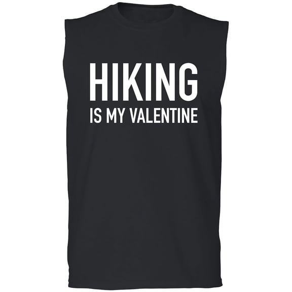 Hiking Is My Valentine Adult Sleeveless Tee