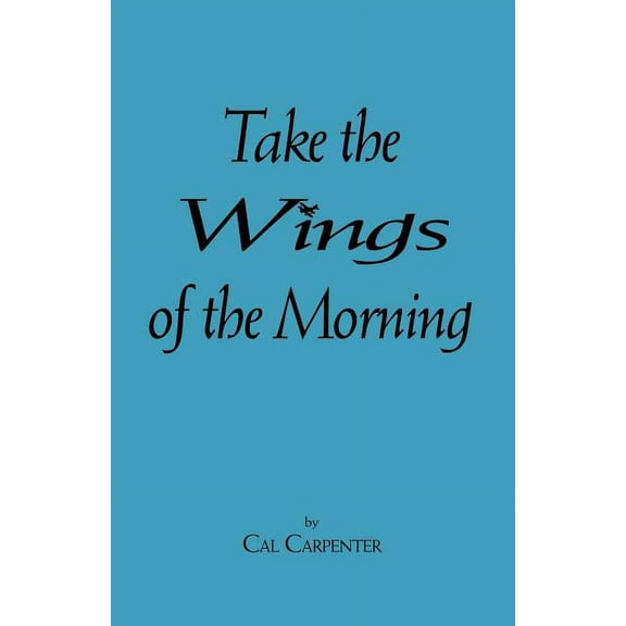 Take the Wings of the Morning