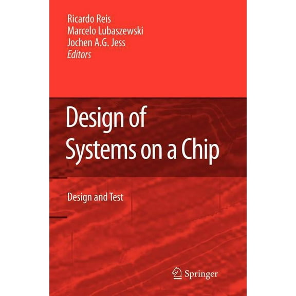 Design of Systems on a Chip: Design and Test, (Paperback)