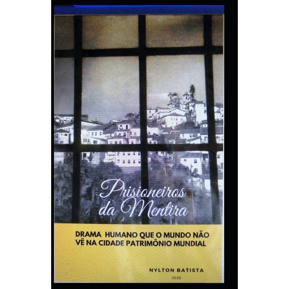 Prisioneiros Da Mentira (Paperback)