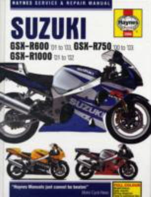 Suzuki GSX-R600 '01 to '03, GSX-R750 '00 to '03, GSX-R1000 '01-'02 (Haynes Service & Repair Manual) (Hardcover) 184425383X 9781844253838