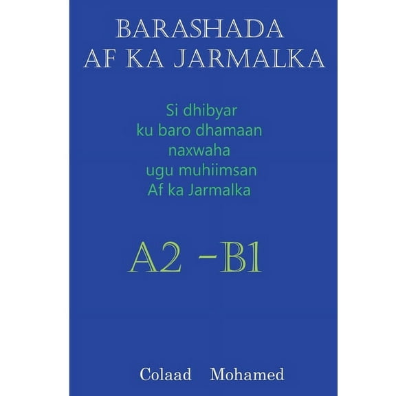 Barashada AF Ka Jarmalka A2 - B2, (Paperback)