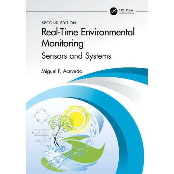 Real-Time Environmental Monitoring: Sensors and Systems - Textbook, (Hardcover)