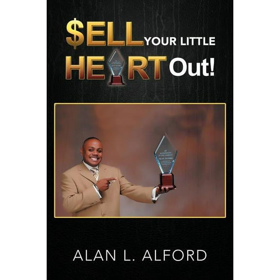 $Ell Your Little Heart Out! (Paperback) by Alan L Alford