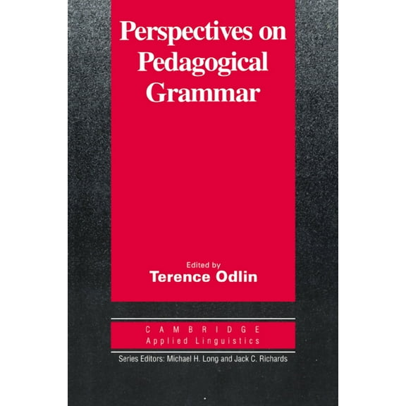 Cambridge Applied Linguistics Perspectives on Pedagogical Grammar, (Paperback)