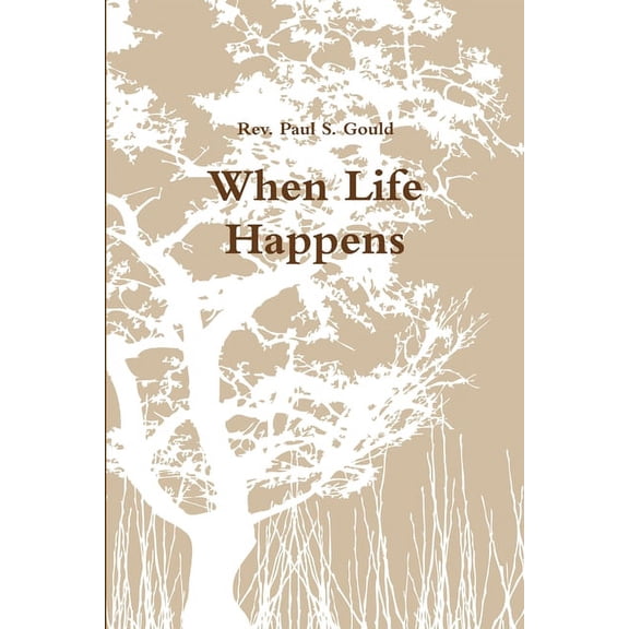 When Life Happens, (Paperback)